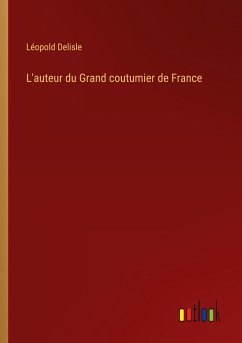 L'auteur du Grand coutumier de France