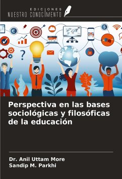 Perspectiva en las bases sociológicas y filosóficas de la educación - More, Anil Uttam; Parkhi, Sandip M.