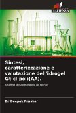 Sintesi, caratterizzazione e valutazione dell'idrogel Gt-cl-poli(AA).