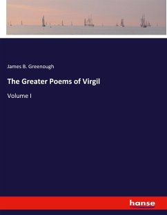 The Greater Poems of Virgil - Greenough, James B.