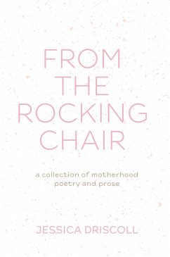 From the Rocking Chair - Driscoll, Jessica