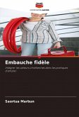 Embauche fidèle Embauche fidèle