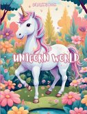 Unicorn World Coloring Book Unicorn World Coloring Book