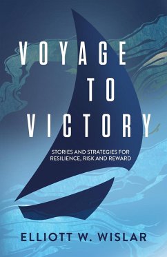 Voyage to Victory - Wislar, Elliott W