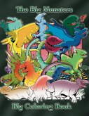 Big Monsters Big Coloring Book Big Monsters Big Coloring Book