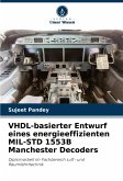 VHDL-basierter Entwurf eines energieeffizienten MIL-STD 1553B Manchester Decoders