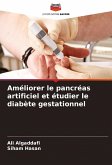 Améliorer le pancréas artificiel et étudier le diabète gestationnel