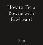 How to Tie a Bowtie with Pawlavard