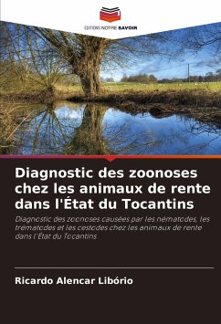 Diagnostic des zoonoses chez les animaux de rente dans l'État du Tocantins - Alencar Libório, Ricardo