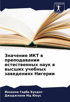 Znachenie IKT w prepodawanii estestwennyh nauk w wysshih uchebnyh zawedeniqh Nigerii - Garba Bundot, Johanna;Md Junus, Dzhadzhlani