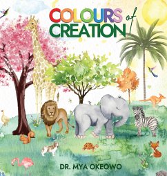 Colours of Creation - Okeowo, Mya