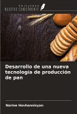 Desarrollo de una nueva tecnología de producción de pan