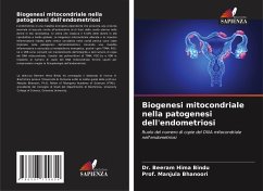 Biogenesi mitocondriale nella patogenesi dell'endometriosi - Bindu, Dr. Beeram Hima;Bhanoori, Prof. Manjula