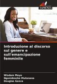 Introduzione al discorso sul genere e sull'emancipazione femminile