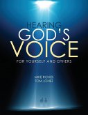 Hearing God's Voice for Yourself and Others