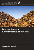 Instituciones y saneamiento en Ghana