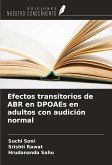 Efectos transitorios de ABR en DPOAEs en adultos con audición normal