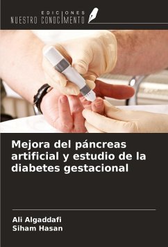 Mejora del páncreas artificial y estudio de la diabetes gestacional - Algaddafi, Ali; Hasan, Siham