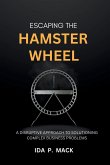 Escaping The Hamster Wheel