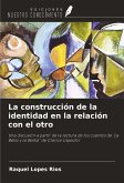 La construcción de la identidad en la relación con el otro