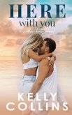 Here With You Here With You