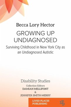 Growing Up Undiagnosed - Hector, Becca Lory