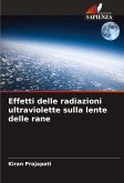 Effetti delle radiazioni ultraviolette sulla lente delle rane