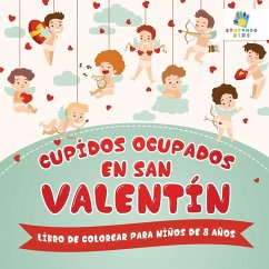 Cupidos Ocupados en San Valentín - Kids, Educando