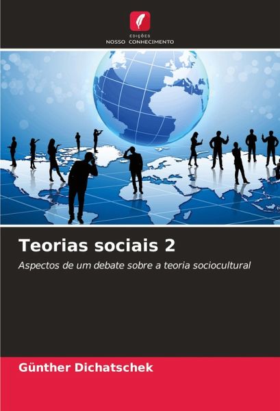 Teorias sociais 2 Teorias sociais 2