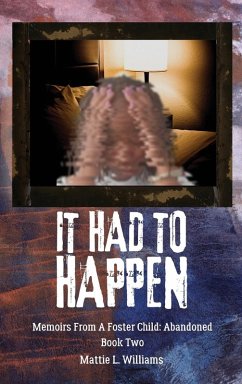 It Had To Happen - Williams, Mattie L