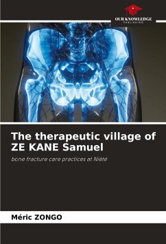 The therapeutic village of ZE KANE Samuel - ZONGO, Méric