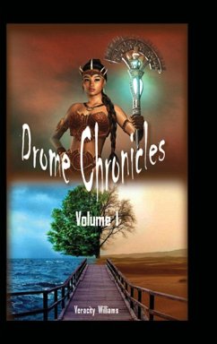 Drome Chronicles, Volume I Limited Edition - Williams, Veracity