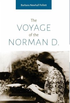 The Voyage of the Norman D. - Follett, Barbara Newhall