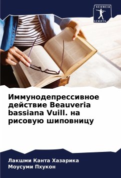 Immunodepressiwnoe dejstwie Beauveria bassiana Vuill. na risowuü shipownicu - Hazarika, Lakshmi Kanta;Phukon, Mousumi