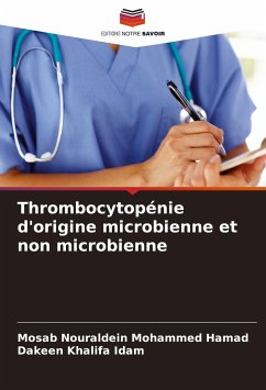 Thrombocytopénie d'origine microbienne et non microbienne - Mohammed Hamad, Mosab Nouraldein;Khalifa Idam, Dakeen