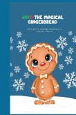 JOYA THE MAGICAL GINGERBREAD