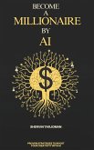 Become A Millionaire By AI