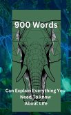 &quote;900 Words Can Explain Everything You Need To Know About Life&quote;