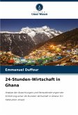 24-Stunden-Wirtschaft in Ghana