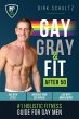 Gay, Gray, & Fit after 50 - Bild 1