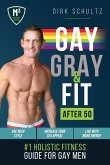 Gay, Gray, & Fit after 50