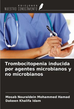 Trombocitopenia inducida por agentes microbianos y no microbianos - Mohammed Hamad, Mosab Nouraldein; Khalifa Idam, Dakeen