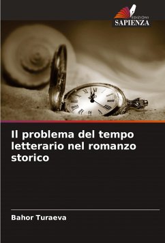 Il problema del tempo letterario nel romanzo storico - Turaeva, Bahor