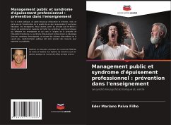 Management public et syndrome d'épuisement professionnel : prévention dans l'enseignement - Paiva Filho, Eder Mariano