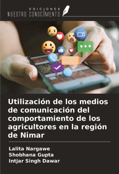 Utilización de los medios de comunicación del comportamiento de los agricultores en la región de Nimar - Nargawe, Lalita; Gupta, Shobhana; Dawar, Intjar Singh