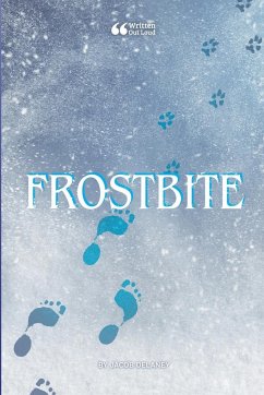 Frostbite - Delaney, Jacob; Out Loud, Written