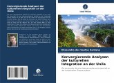 Konvergierende Analysen der kulturellen Integration an der Unila