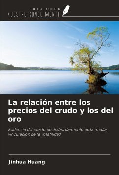 La relación entre los precios del crudo y los del oro - Huang, Jinhua