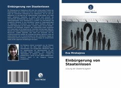 Einbürgerung von Staatenlosen - Mrekajova, Eva