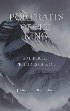 Portraits of the King - Rutherford, J. Alexander